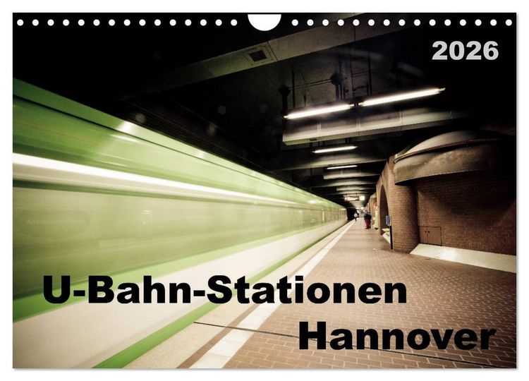 Produktbild: U-Bahn-Stationen Hannover (Wandkalender 2026 DIN A4 quer), CALVENDO Monatskalender
