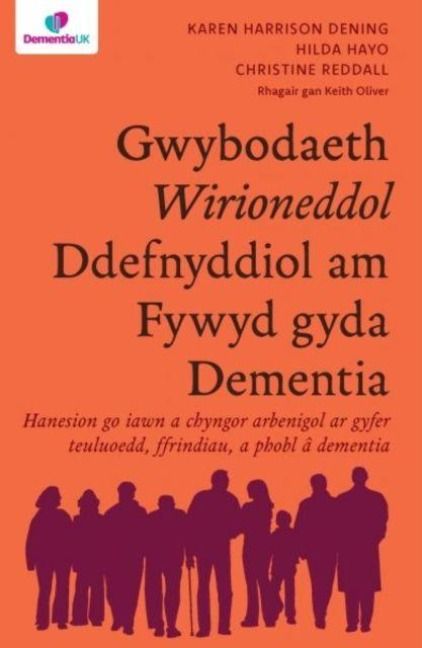 Produktbild: Darllen yn Well: Gwybodaeth Wirioneddol Ddefnyddiol am Fywyd gyda Dementia