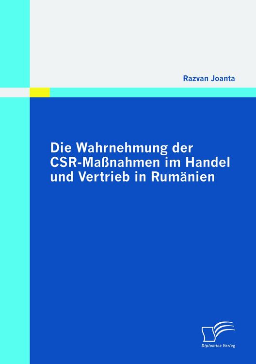 Produktbild: Die Wahrnehmung der CSR-Ma&szlig;nahmen im Handel und Vertrieb in Rum&auml;nien