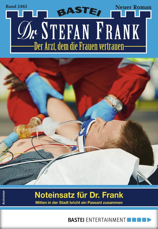 Produktbild: Dr. Stefan Frank 2463 - Arztroman