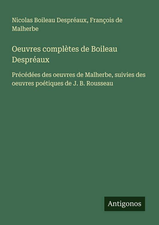 Produktbild: Oeuvres compl&egrave;tes de Boileau Despr&eacute;aux