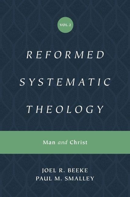 Produktbild: Reformed Systematic Theology, Volume 2 - Man and Christ