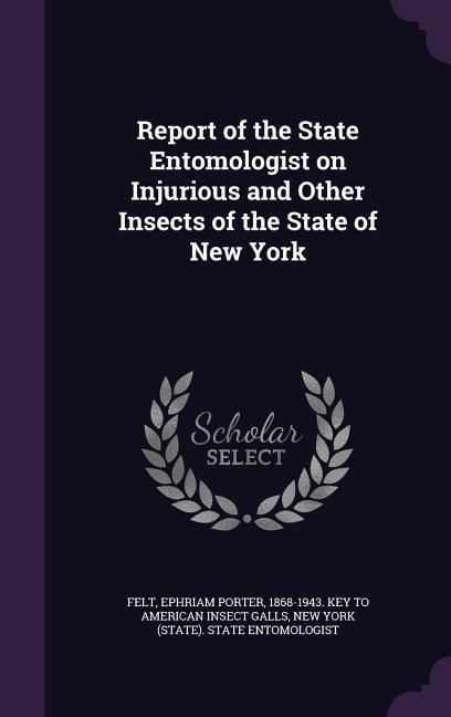 Produktbild: Report of the State Entomologist on Injurious and Other Insects of the State of New York