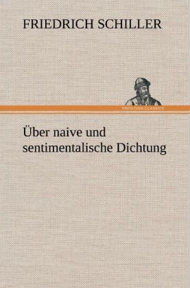 Produktbild: &Uuml;ber naive und sentimentalische Dichtung