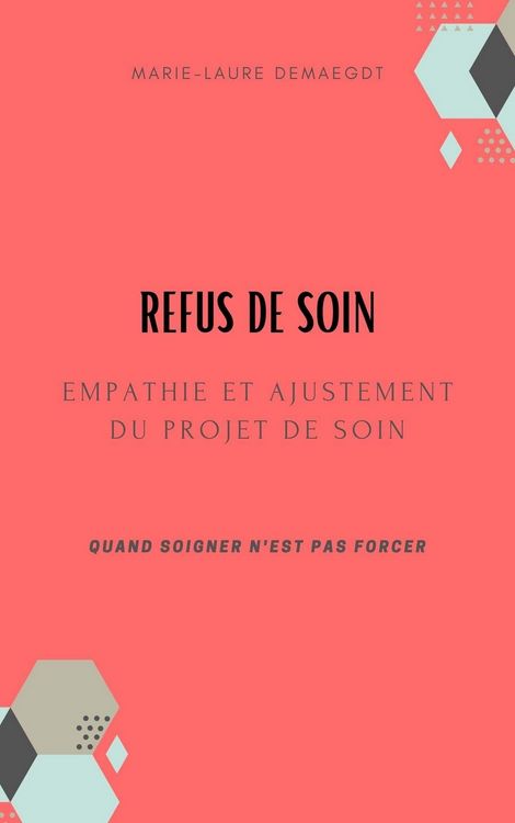 Produktbild: Refus de soin, empathie et ajustement du projet de soin