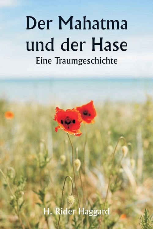 Produktbild: Der Mahatma und der Hase Eine Traumgeschichte