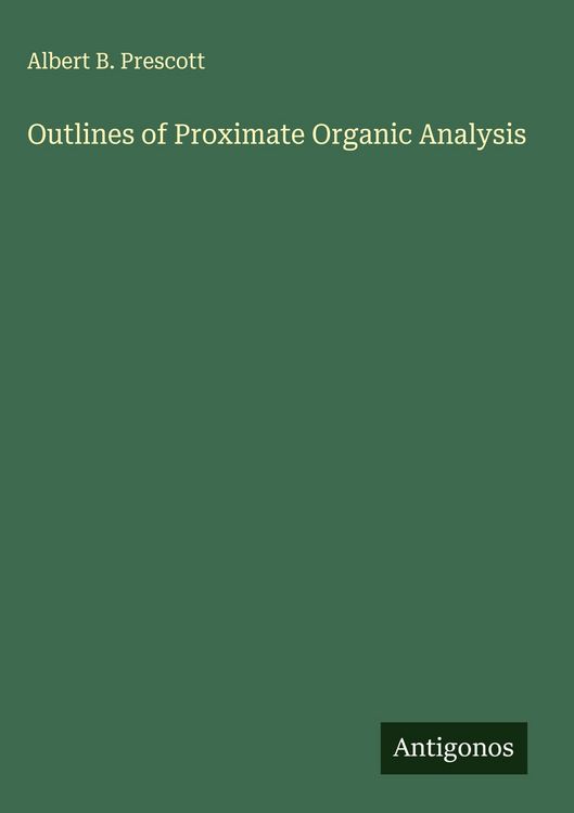 Produktbild: Outlines of Proximate Organic Analysis