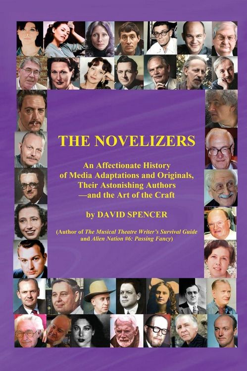 Produktbild: The Novelizers - An Affectionate History of Media Adaptations & Originals, Their Astonishing Authors - and the Art of the Craft (color hardback)
