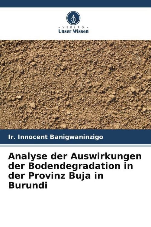 Produktbild: Analyse der Auswirkungen der Bodendegradation in der Provinz Buja in Burundi