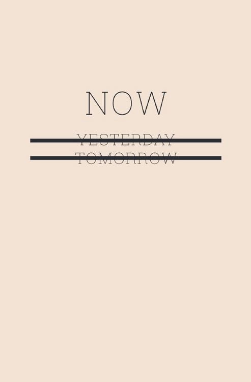 Produktbild: NOW &ndash; Not yesterday, tomorrow &ndash; Mach es jetzt: Lebe im Hier und Jetzt