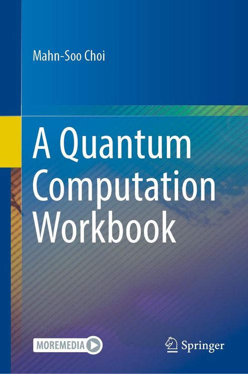 Produktbild: A Quantum Computation Workbook