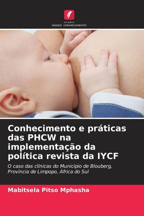 Produktbild: Conhecimento e pr&aacute;ticas das PHCW na implementa&ccedil;&atilde;o da pol&iacute;tica revista da IYCF