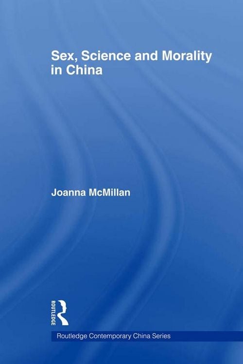 Produktbild: Sex, Science and Morality in China