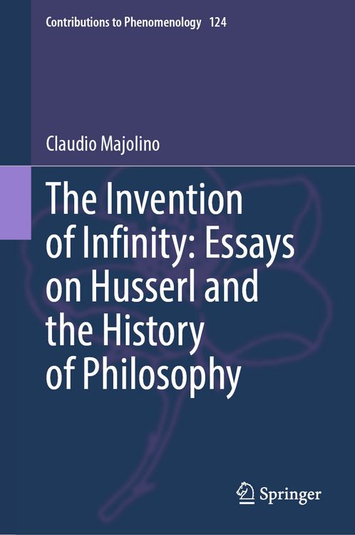 Produktbild: The Invention of Infinity: Essays on Husserl and the History of Philosophy
