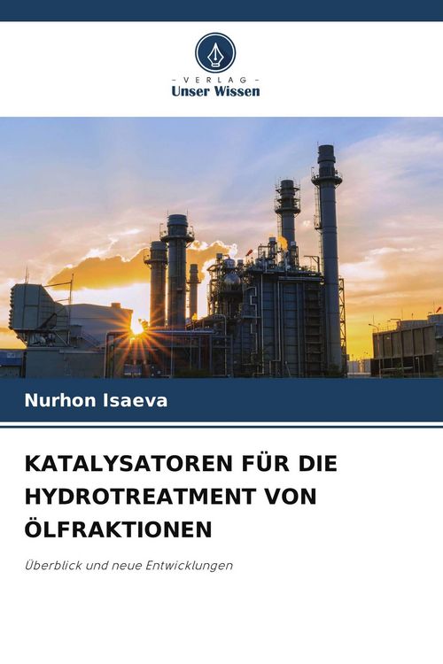 Produktbild: Katalysatoren f&uuml;r die Hydrotreatment von &Ouml;lfraktionen