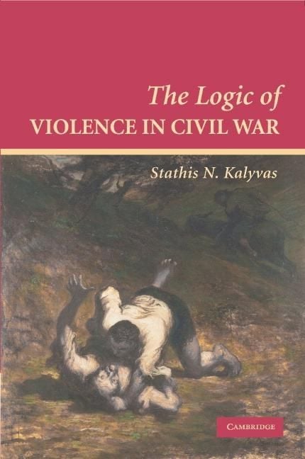 Produktbild: Logic of Violence in Civil War