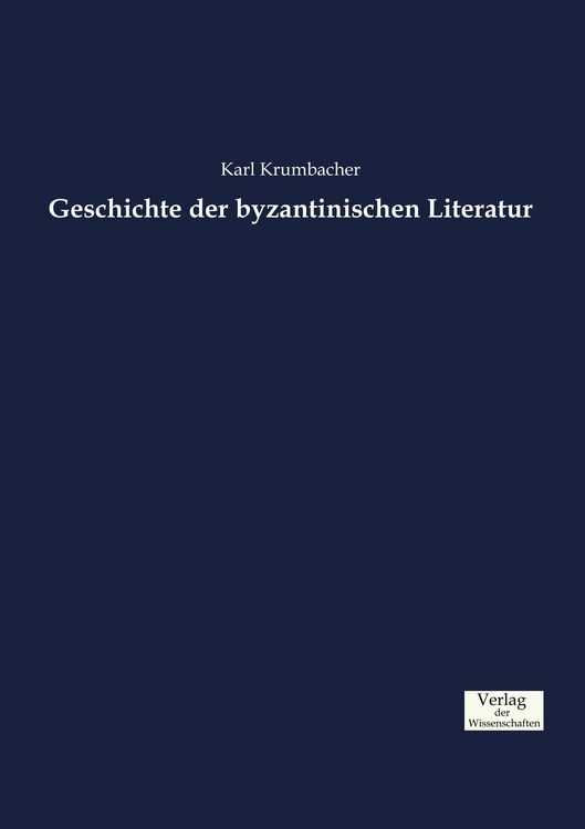 Produktbild: Geschichte der byzantinischen Literatur