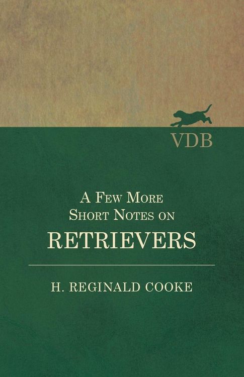 Produktbild: A Few More Short Notes on Retrievers
