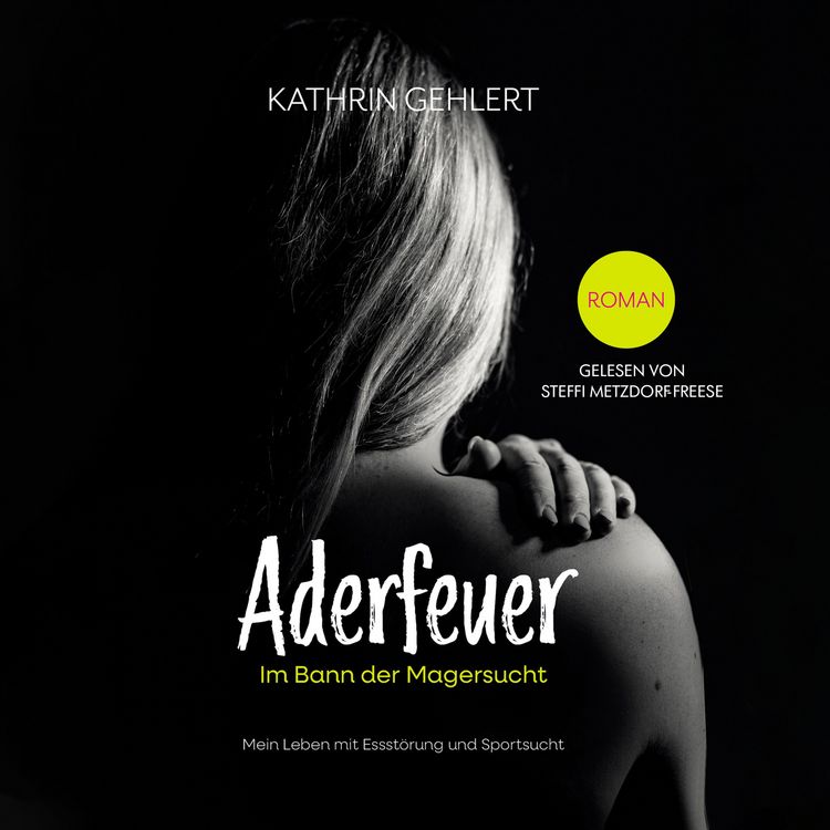 Produktbild: Aderfeuer: Im Bann der Magersucht