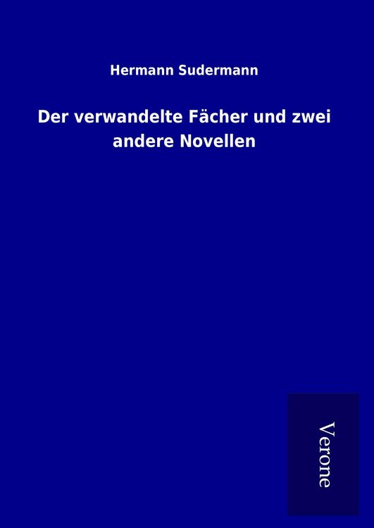 Produktbild: Der verwandelte F&auml;cher und zwei andere Novellen