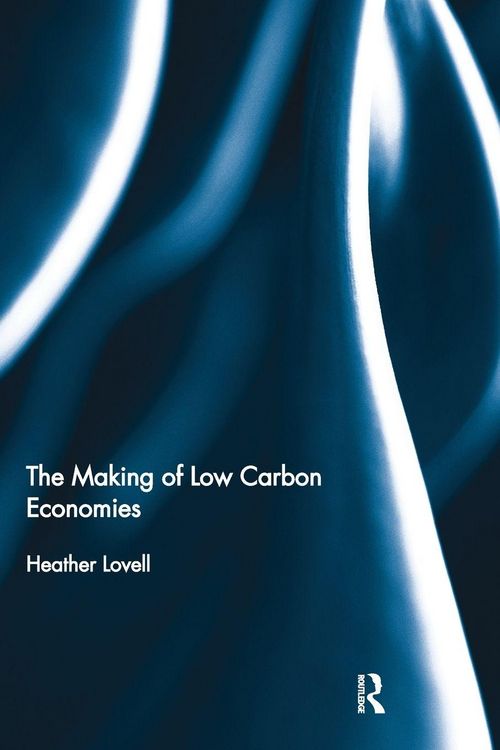 Produktbild: The Making of Low Carbon Economies