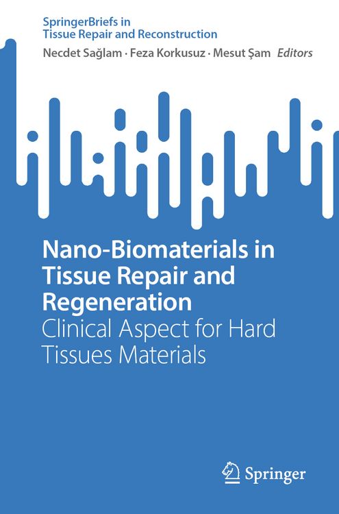 Produktbild: Nano-Biomaterials in Tissue Repair and Regeneration
