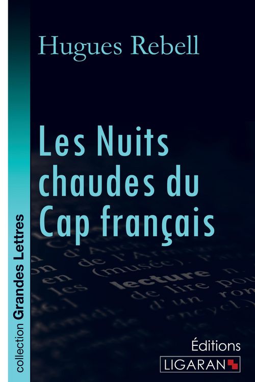 Produktbild: Les nuits chaudes du Cap fran&ccedil;ais (grands caract&egrave;res)