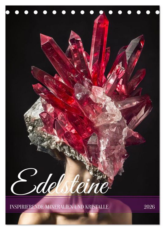 Produktbild: Edelsteine - Inspirierende Mineralien und Kristalle (Tischkalender 2026 DIN A5 hoch), CALVENDO Monatskalender