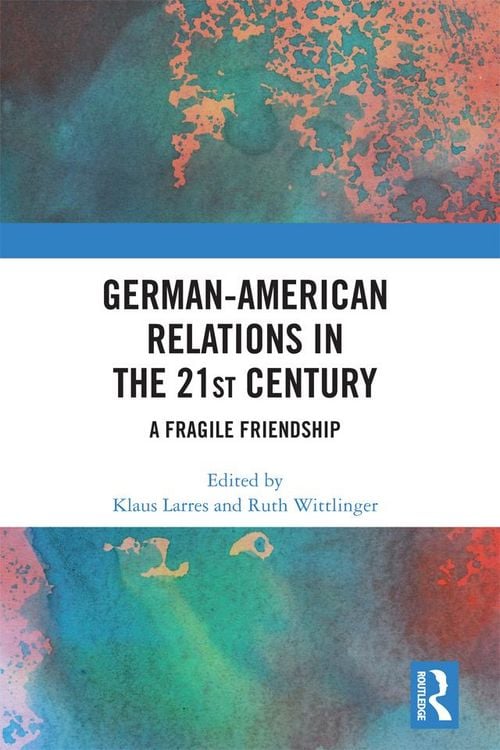 Produktbild: German-American Relations in the 21st Century