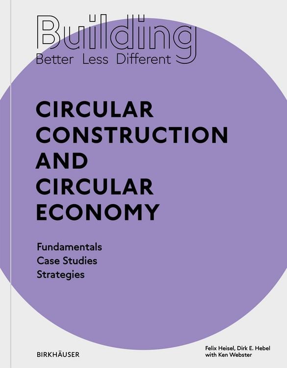 Produktbild: Building Better - Less - Different: Circular Construction and Circular Economy