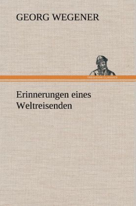 Produktbild: Erinnerungen eines Weltreisenden