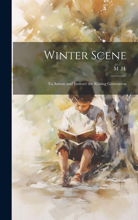 Produktbild: Winter Scene; to Amuse and Instruct the Rissing Generation