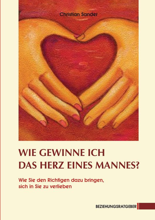 Produktbild: Wie gewinne ich das Herz eines Mannes?
