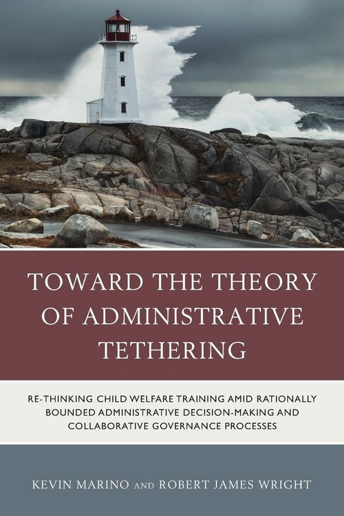 Produktbild: Toward the Theory of Administrative Tethering