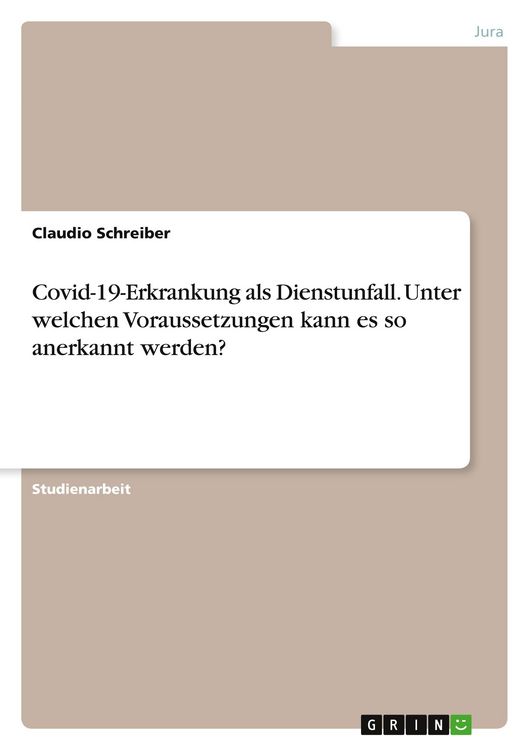 Produktbild: Covid-19-Erkrankung als Dienstunfall. Unter welchen Voraussetzungen kann es so anerkannt werden?