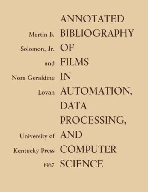 Produktbild: Soloman, M: Annotated Bibliography of Films in Automation, D