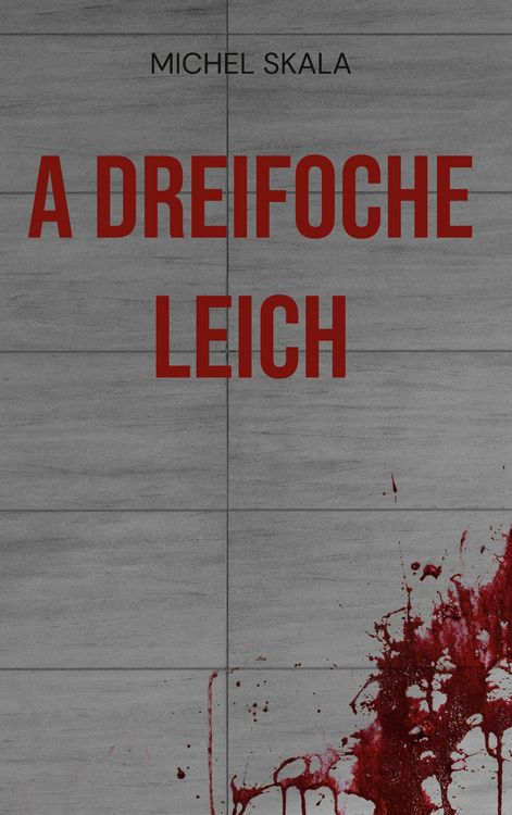 Produktbild: A dreifoche Leich