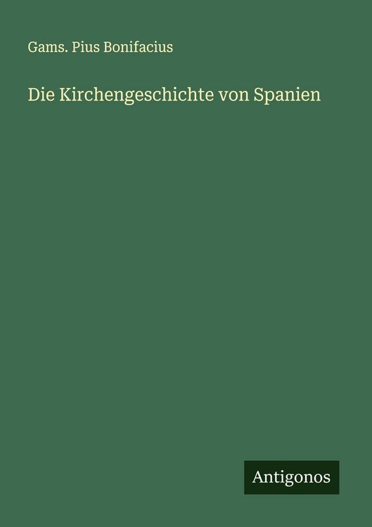 Produktbild: Die Kirchengeschichte von Spanien