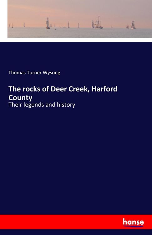 Produktbild: The rocks of Deer Creek, Harford County