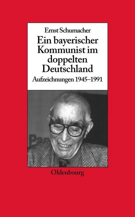 Produktbild: Ein bayerischer Kommunist im doppelten Deutschland