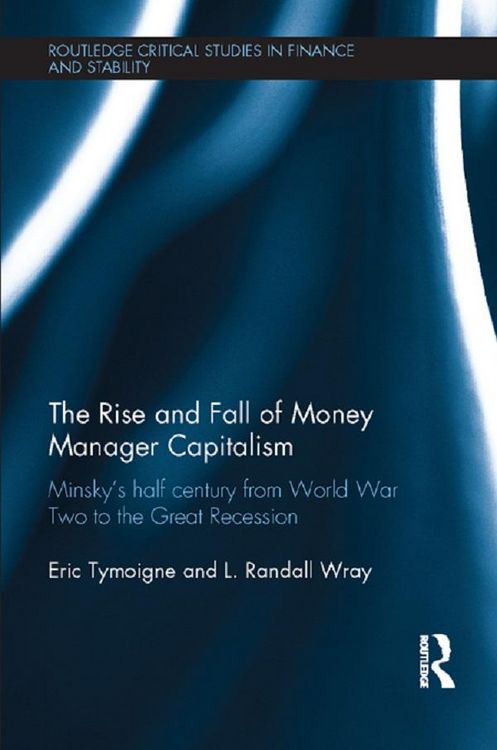 Produktbild: The Rise and Fall of Money Manager Capitalism