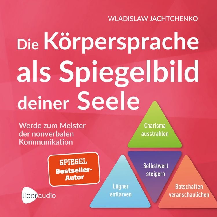 Produktbild: Die K&ouml;rpersprache als Spiegelbild deiner Seele