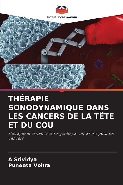 Produktbild: Th&eacute;rapie Sonodynamique Dans Les Cancers De La T&ecirc;te Et Du Cou
