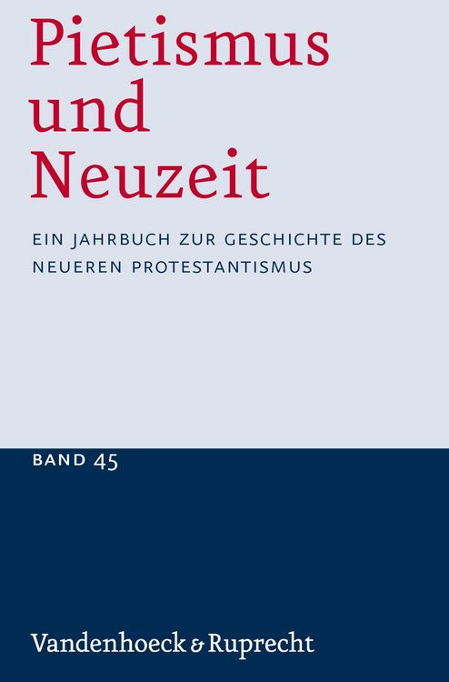 Produktbild: Pietismus und Neuzeit Band 45 - 2019