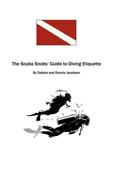 Produktbild: The Scuba Snobs' Guide to Diving Ettiquette