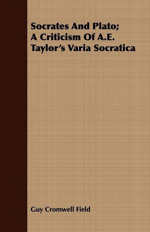 Produktbild: Socrates and Plato; A Criticism of A.E. Taylor's Varia Socratica