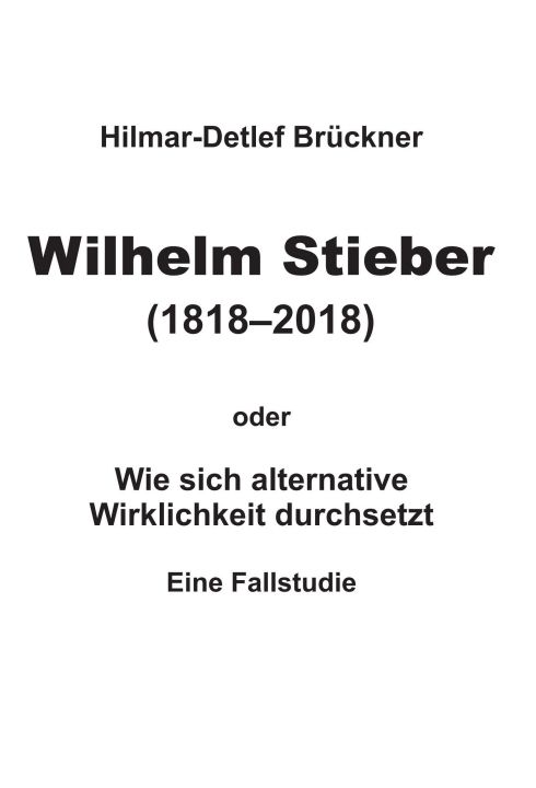 Produktbild: Wilhelm Stieber (1818-2018)