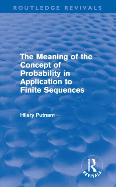 Produktbild: Putnam, H: The Meaning of the Concept of Probability in Appl