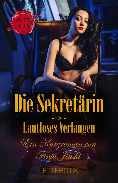 Produktbild: Die Sekret&auml;rin - Lautloses Verlangen