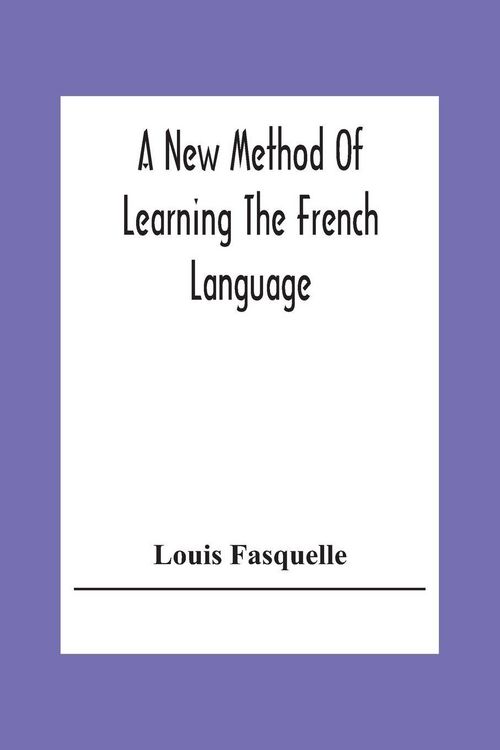 Produktbild: A New Method Of Learning The French Language